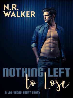 cover image of Nothing Left to Lose